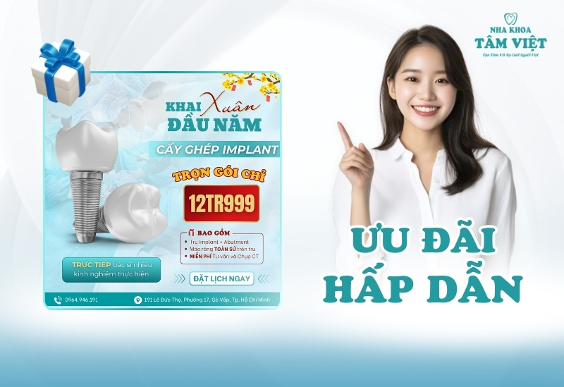 Chi tiết quy trình cắm răng implant từ A-Z bạn cần biết 5 Ưu đãi cấy ghép implant trọn gói chỉ 12tr999k tại Tâm Việt