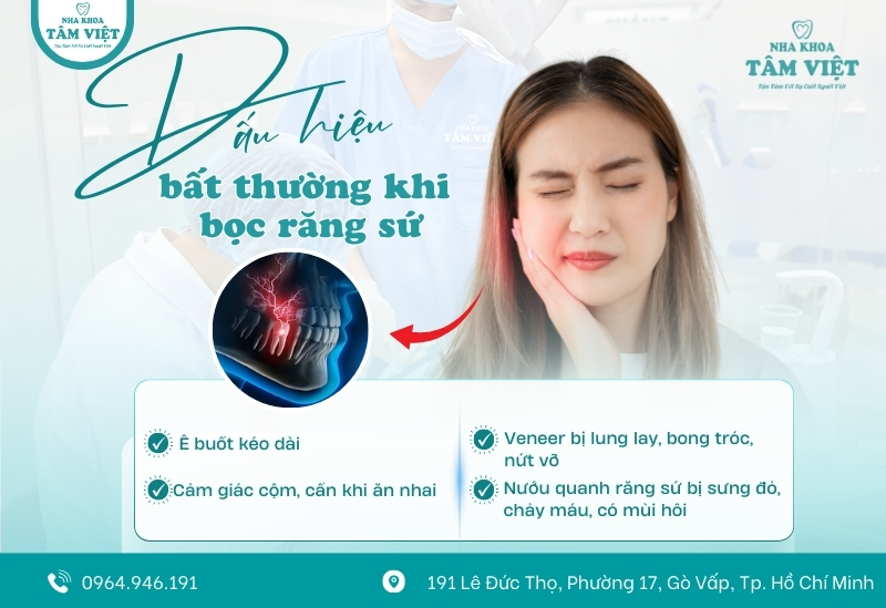 7 lưu ý khi chăm sóc răng sứ veneer để giữ bền đẹp 3 Nhận biết sớm các dấu hiệu bất thường