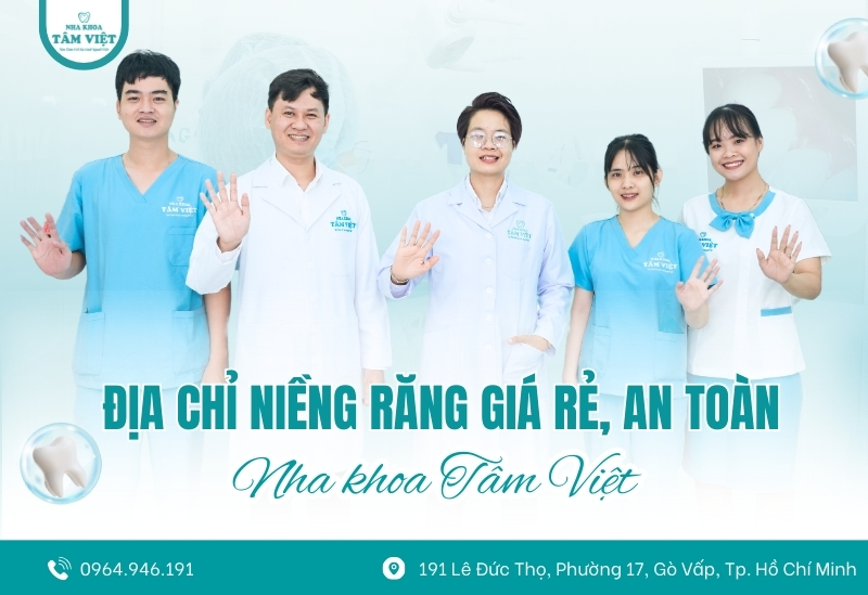 Niềng răng móm giá rẻ có thật sự an toàn như quảng cáo? 5 Nha Khoa Tâm Việt – Địa chỉ niềng răng giá rẻ, an toàn tại Gò Vấp