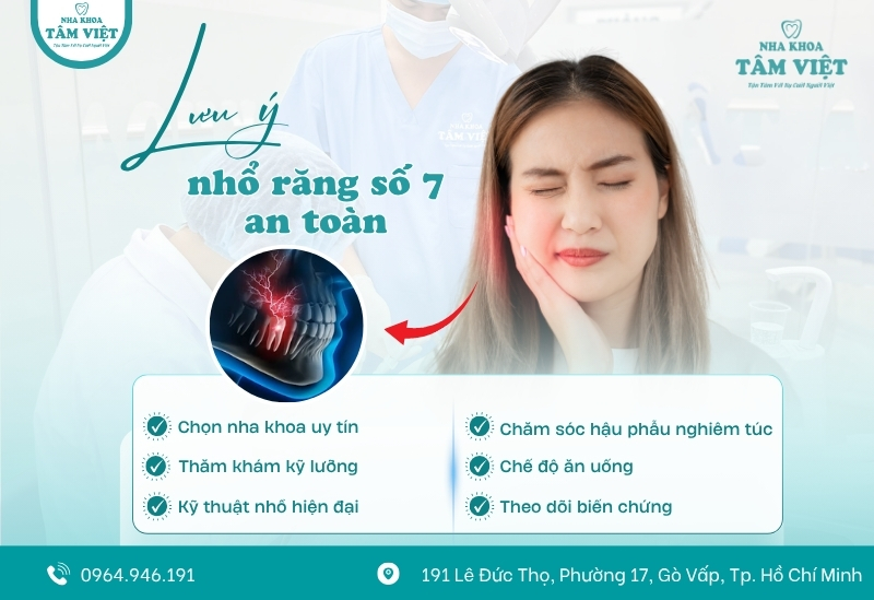 Nhổ răng số 7 có nguy hiểm không? Những lưu ý quan trọng 5 7 lưu ý quan trọng để nhổ răng số 7 an toàn