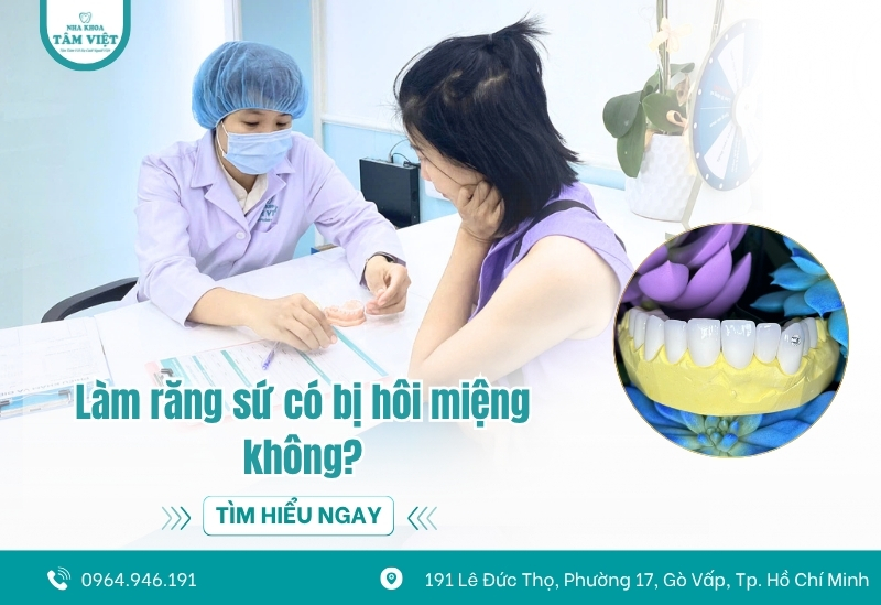 Làm răng sứ có bị hôi miệng không? Nguyên nhân và cách xử lý