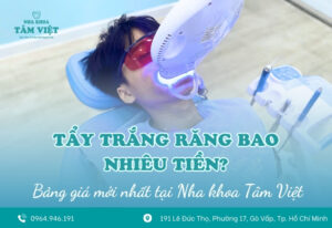 Tẩy trắng răng bao nhiêu tiền tại các nha khoa Gò Vấp?