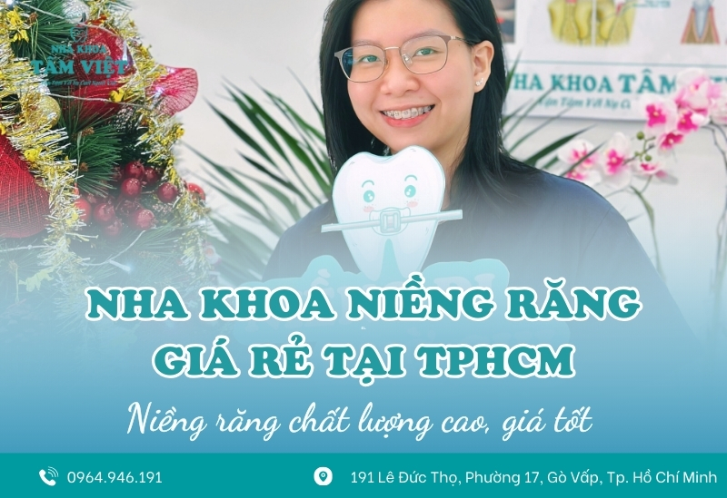 Nha khoa niềng răng giá rẻ tại TPHCM bạn nên biết