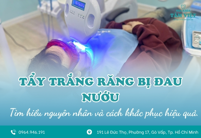 Tẩy trắng răng bị đau nướu phải làm sao?