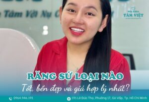 Bọc răng sứ loại nào tốt