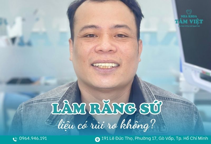 Nha khoa làm răng sứ uy tín TPHCM liệu có rủi ro không? 1 nha khoa làm răng sứ uy tín TPHCM