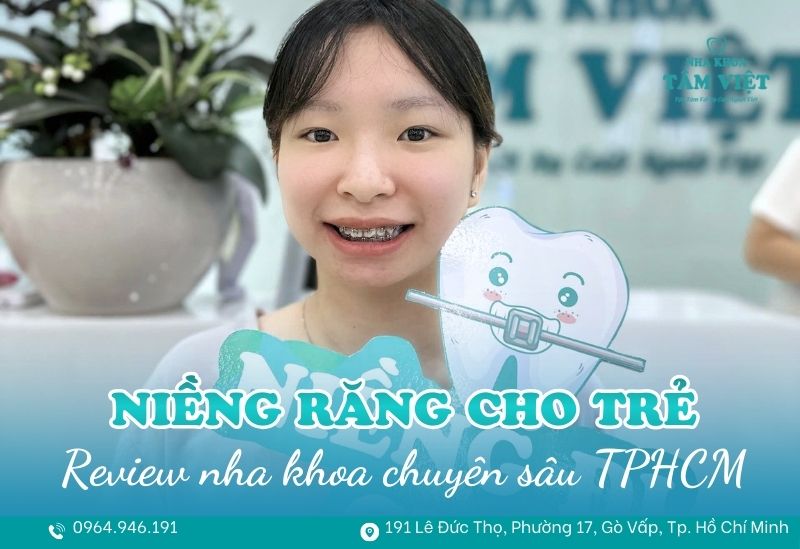 nha khoa chuyên sâu niềng răng cho trẻ TPHCM
