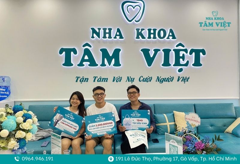 Nha khoa Tâm Việt là địa chỉ uy tín để chăm sóc và kiểm tra răng sứ 