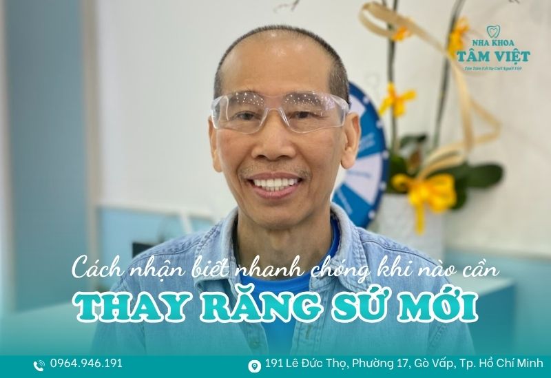 khi nào cần thay răng sứ mới