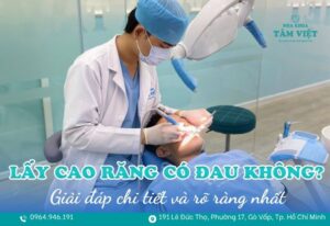 lấy cao răng có đau không